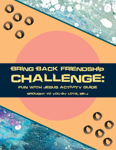 Bring Back Friendship Challenge PDF