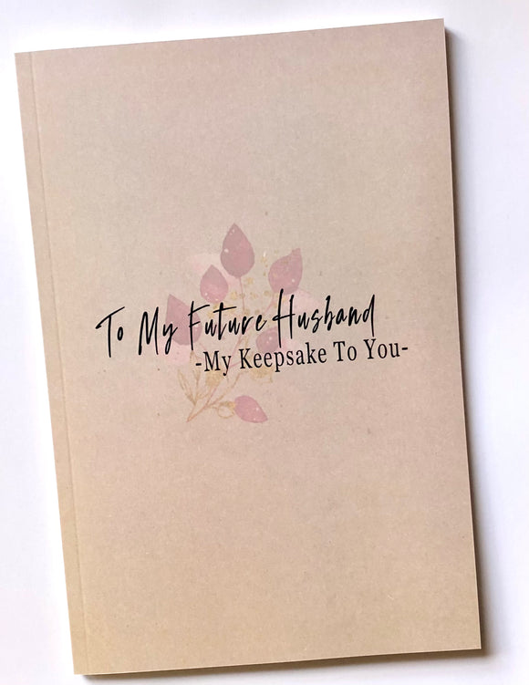 To My Future Husband Journal
